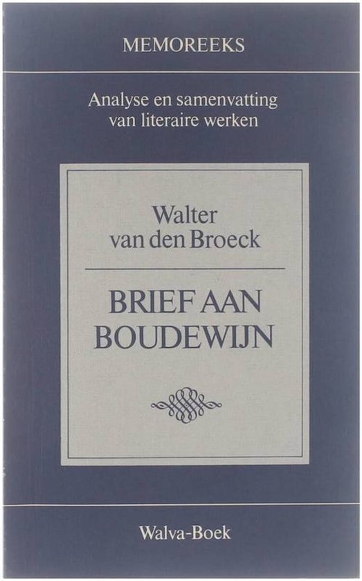 Walter van den Broeck, Brief aan Boudewijn