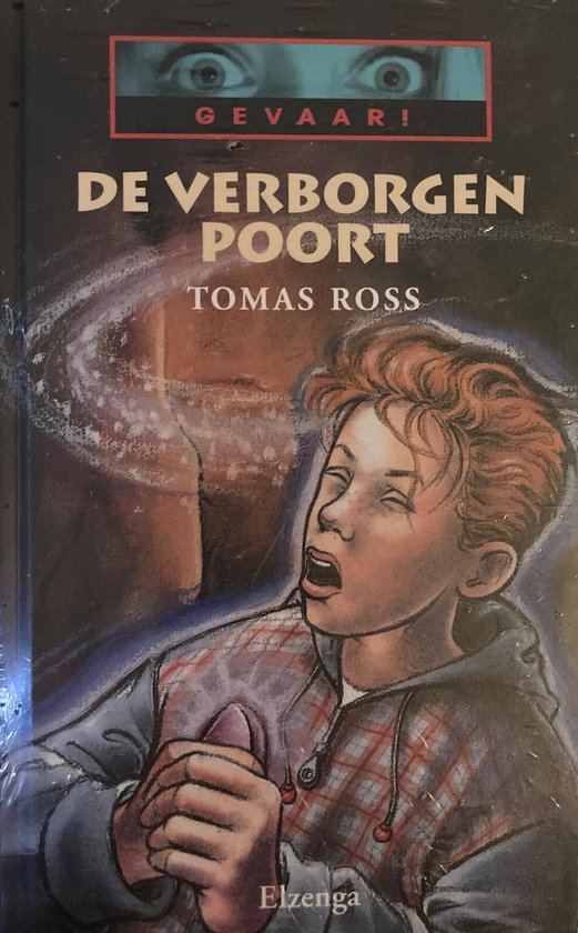 Gevaar 003 De Verborgen Poort