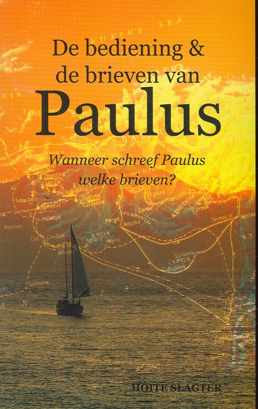 De bediening en de brieven van Paulus