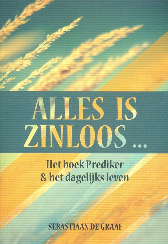 Alles is zinloos