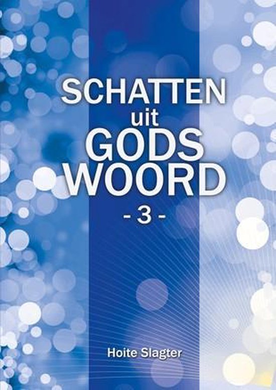 Schatten uit Gods woord - 3