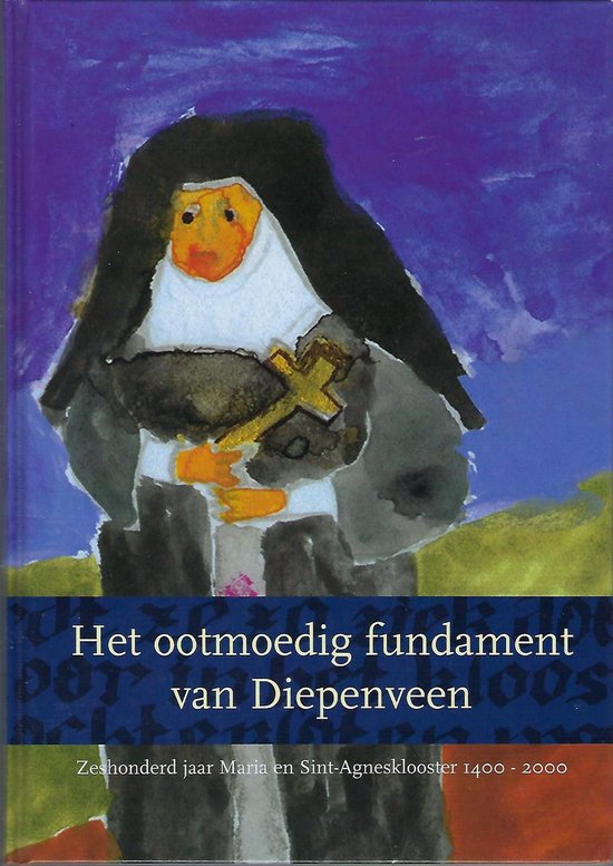 Het ootmoedig fundament van Diepenveen