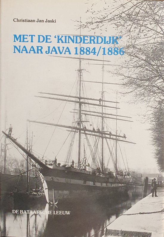 Met de kinderdyk naar java 1884-86