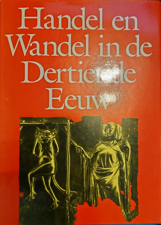 Handel en wandel in de dertiende eeuw