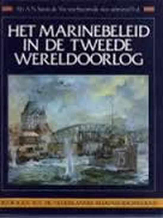 Het marinebeleid in de Tweede Wereldoorlog