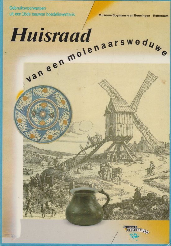 Huisraad van een molenaarsweduwe