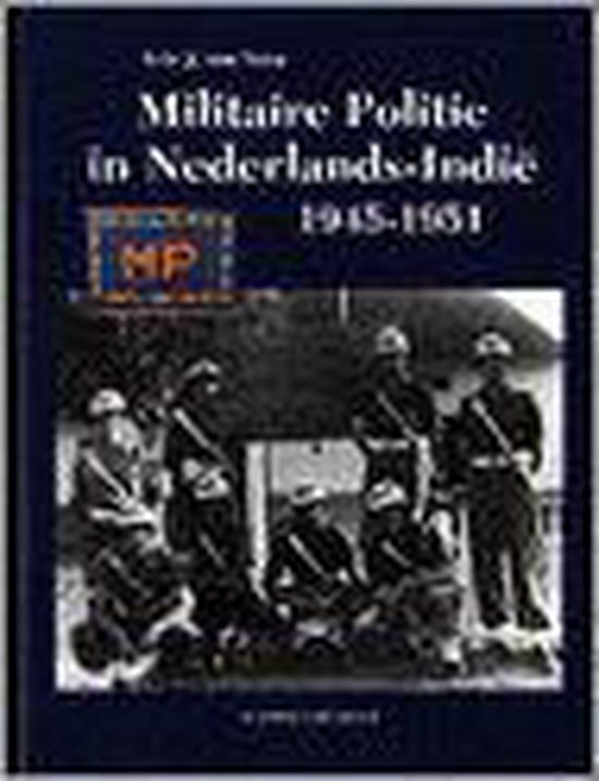 Militaire Politie in Nederlands-Indie 1945-1951