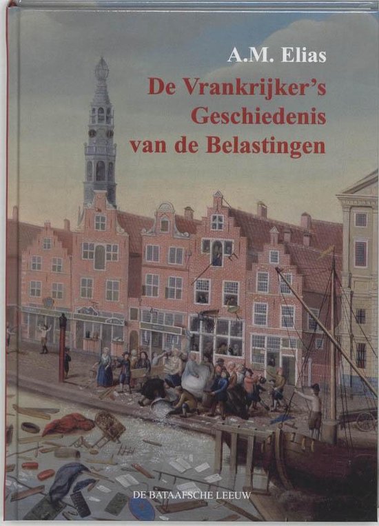 De Vrankrijker's Geschiedenis van de Belastingen