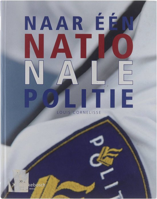 Naar een nationale politie