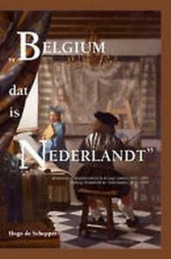 Belgium dat is Nederlandt