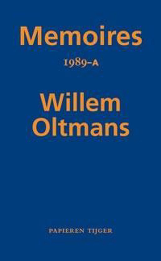 Memoires Willem Oltmans 47 -   Memoires 1989-A