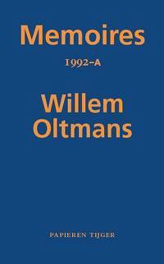 Memoires Willem Oltmans 55 -   Memoires 1992-A