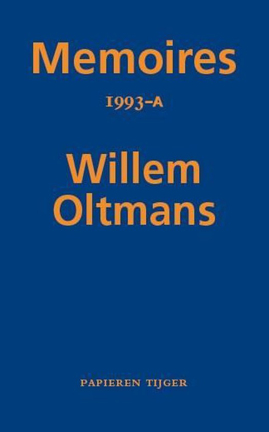Memoires Willem Oltmans 57 - Memoires 1993-A