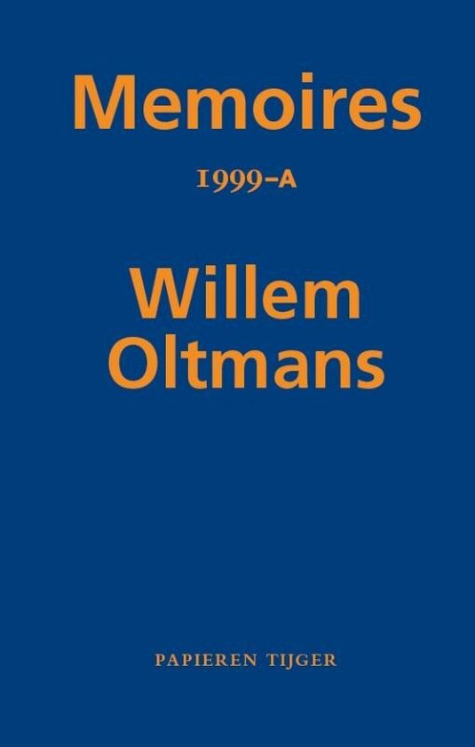 Memoires Willem Oltmans 69 -   Memoires 1999-A