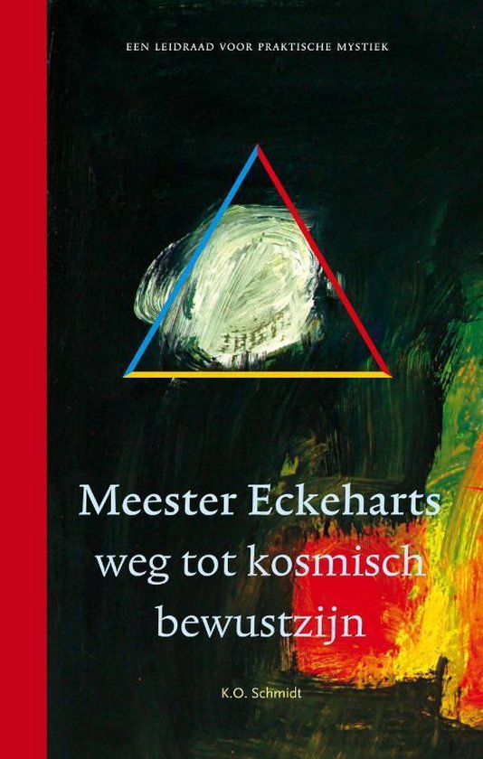 Meester Eckeharts weg tot kosmisch bewustzijn