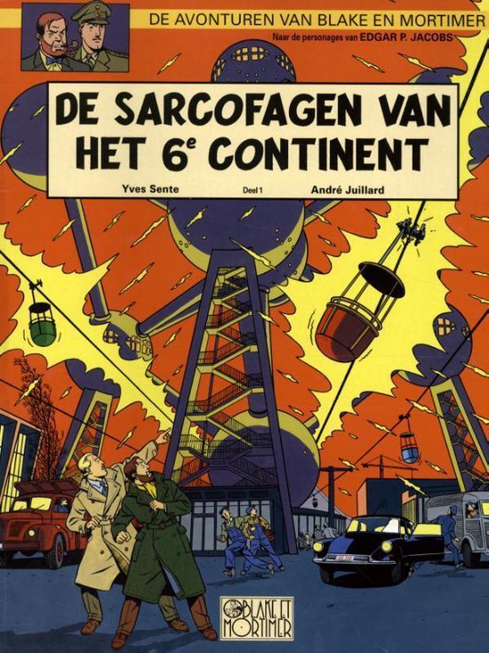 Blake & Mortimer 16 - De sarcofagen van het 6e continent 1 universele dreiging