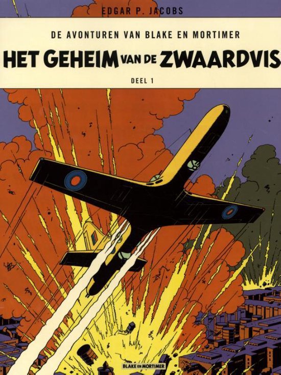 De avonturen van Blake en Mortimer 1 - Het Geheim van de zwaardvis