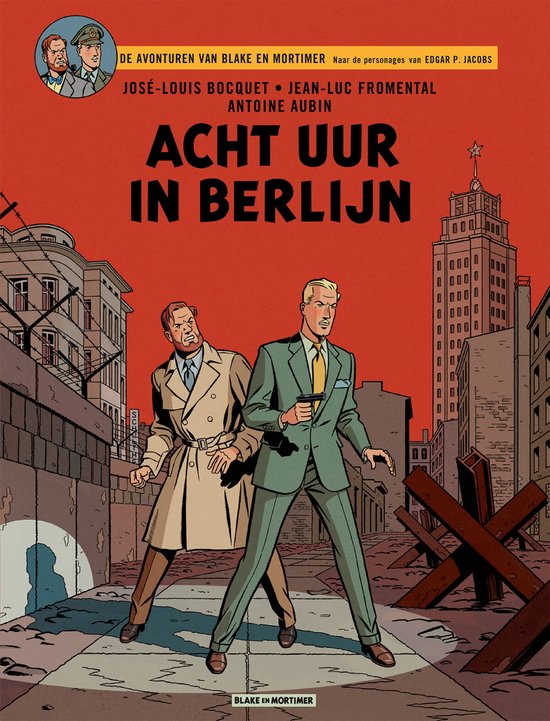 Blake & Mortimer 29 - Acht uur in Berlijn