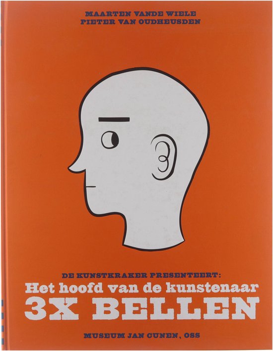 De Kunstkraker presenteert: Het hoofd van de kunstenaar (3 x bellen)