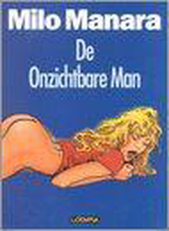 Manara 001 de onzichtbare man (kleur)