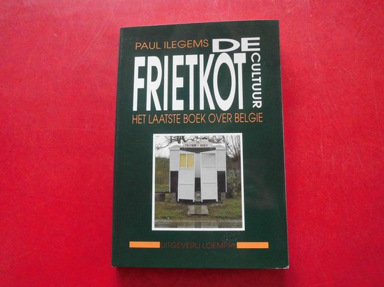 De frietkotcultuur