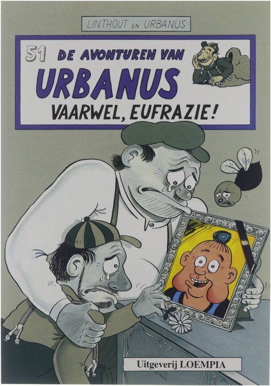 Urbanus in Vaarwel, Eufrazie! Vaarwel, Eufrazie!