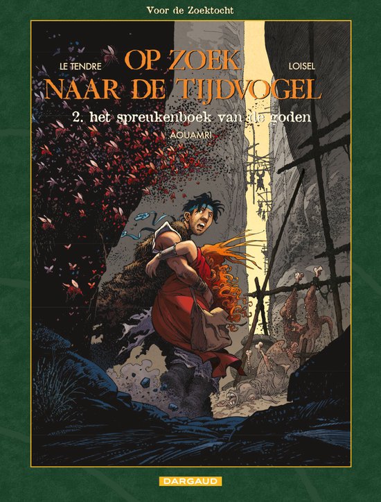 Tijdvogel - voor de zoektocht 02: het spreukenboek van de goden (herdruk)