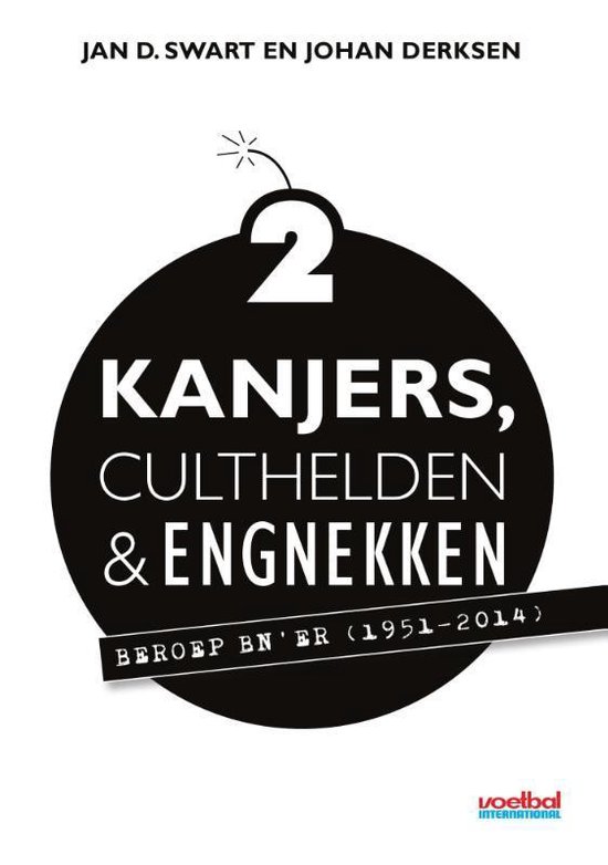 Kanjers, culthelden & engnekken 2