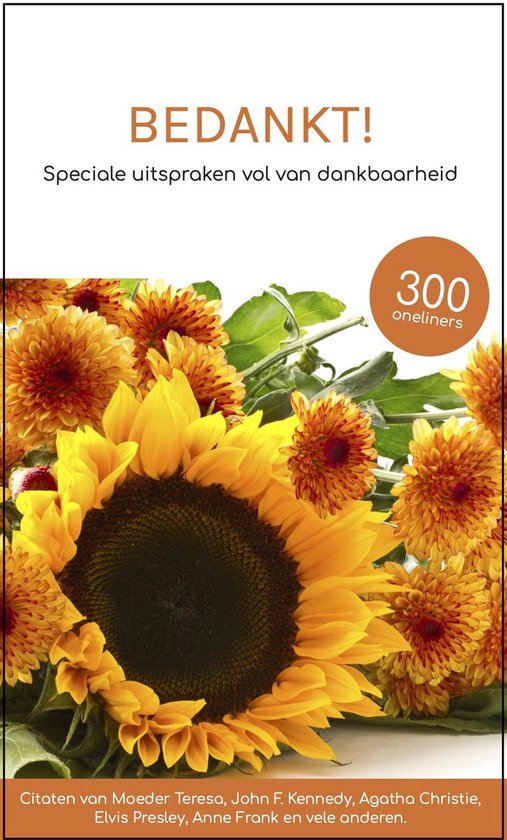 Bedankt! - Speciale uitspraken vol van dankbaarheid - Cadeau boek - Citaten