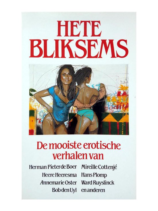 Hete bliksems. de moosite erotische