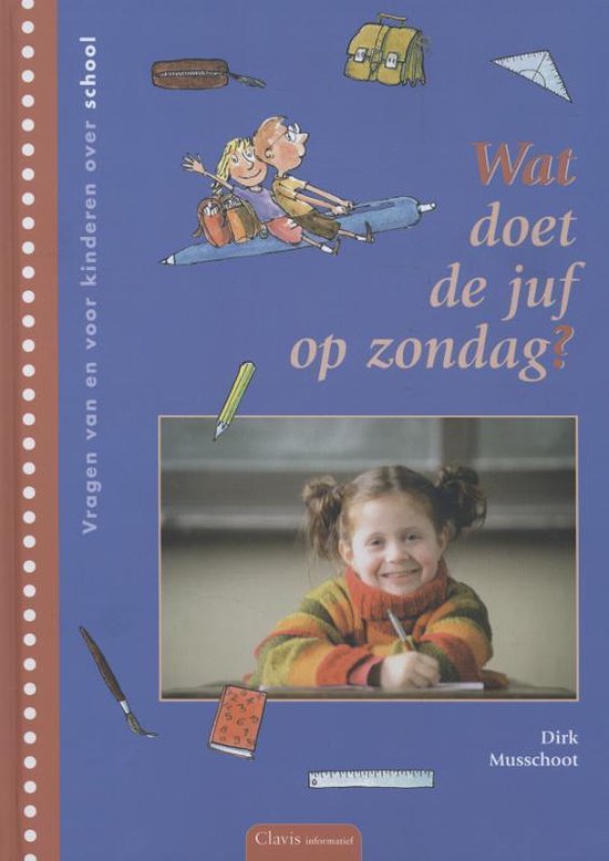 Wat doet de juf op zondag?