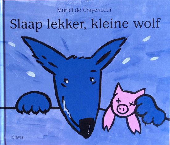 Slaap Lekker, Kleine Wolf