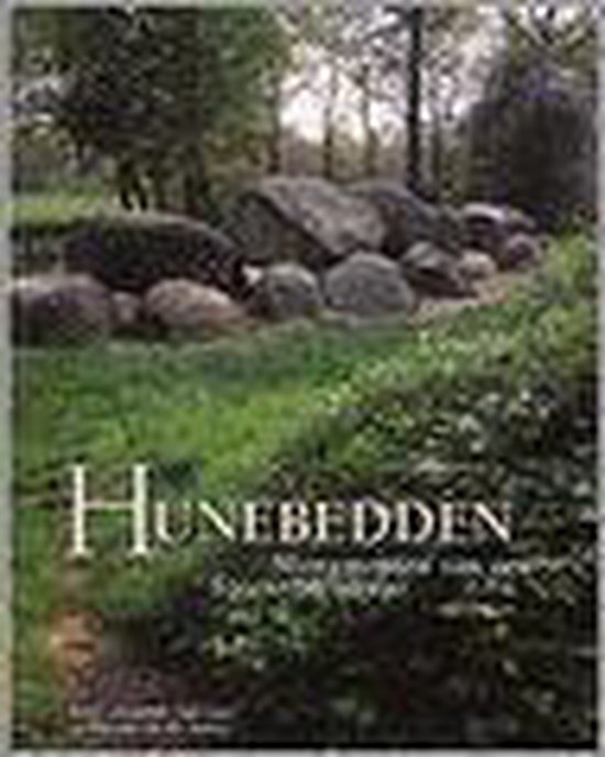 Hunebedden In Nederland