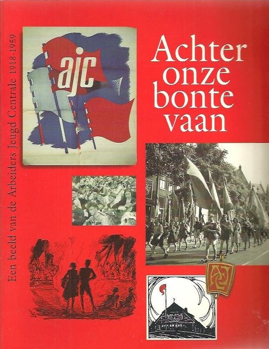 Achter onze bonte vaan