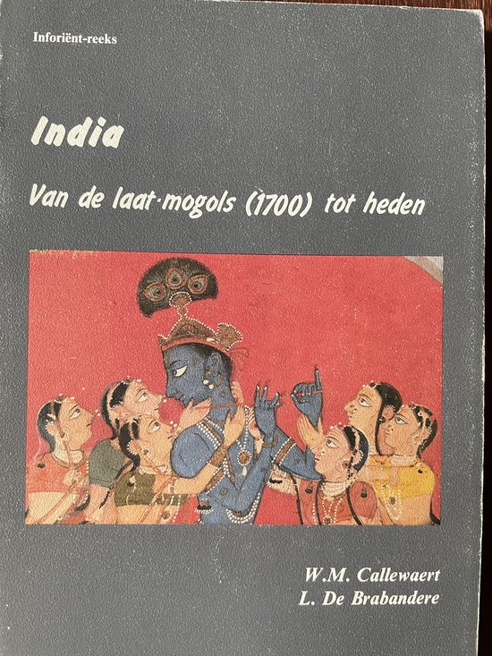 India. van de laat-mogols (1700) tot heden