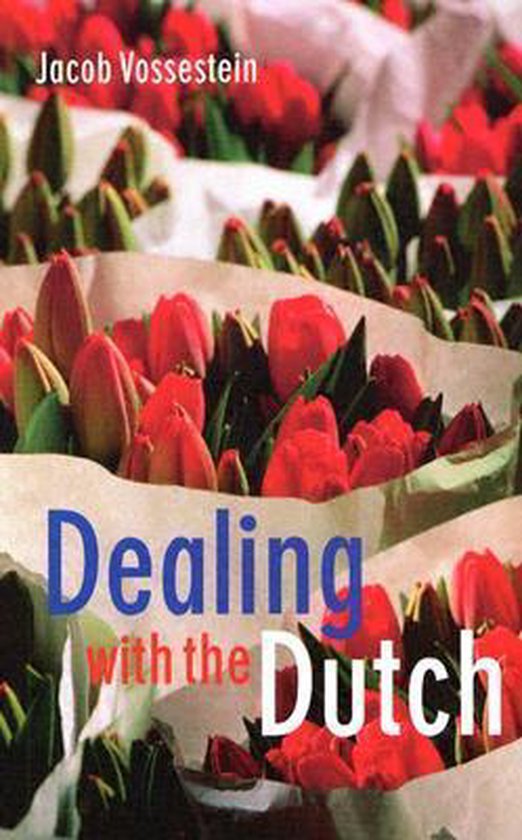 Dealing with the Dutch