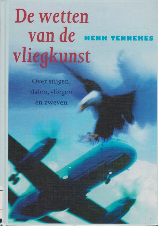 De Wetten Van De Vliegkunst