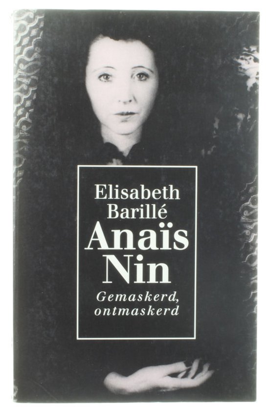 Anaïs nin, gemaskerd ontmaskerd