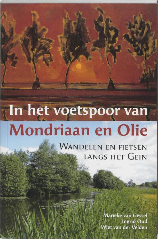 In Het Voetspoor Van Mondriaan En Olie