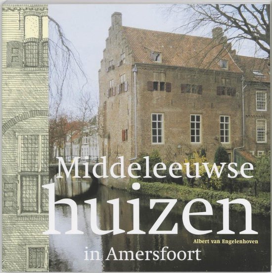 Middeleeuwse huizen in Amersfoort