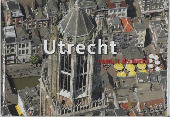 Utrecht vanuit de lucht