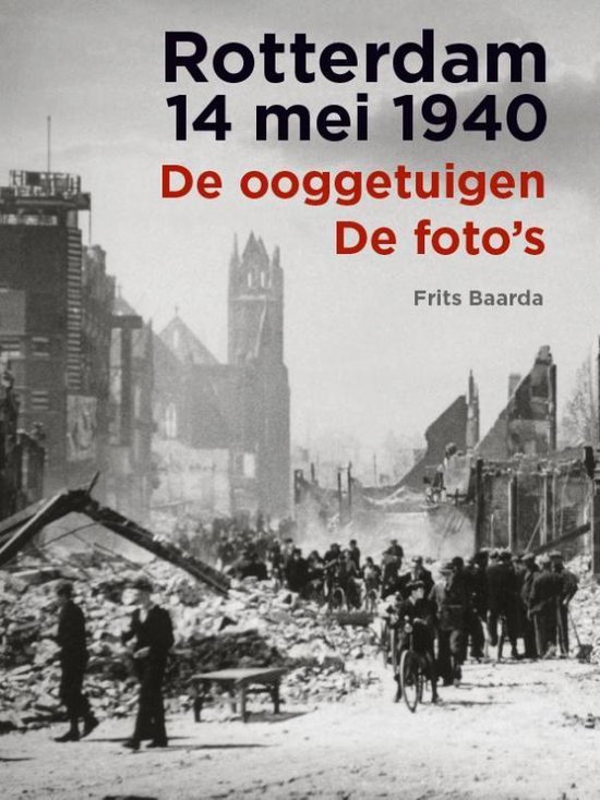 Rotterdam 14 mei 1940