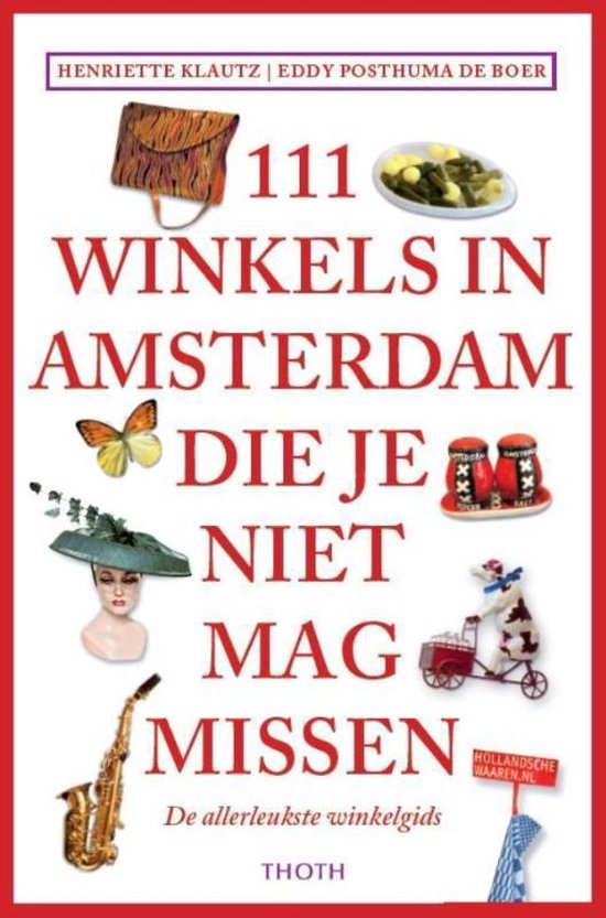 111 Winkels in Amsterdam die je niet mag missen