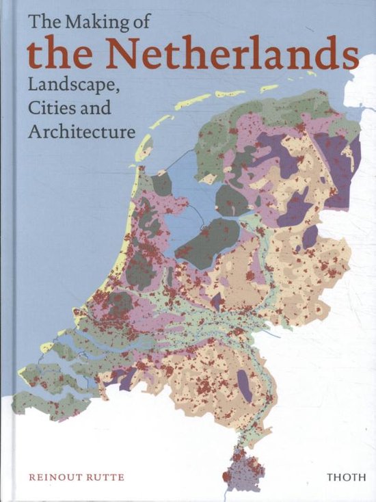 The Making of the Netherlands