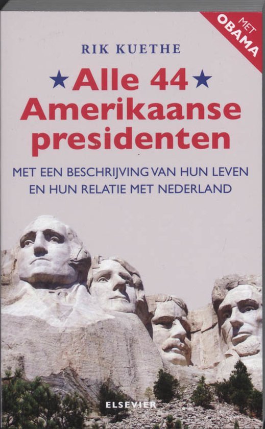 Alle 44 Amerikaanse Presidenten / Druk 1