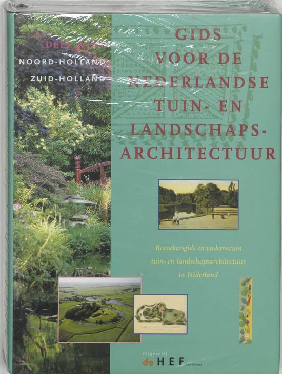 Gids voor de Nederlandse tuin- en landschapsarchitectuur