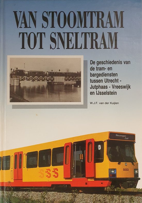 Van stoomtram tot sneltram