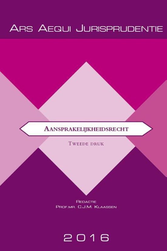 Ars Aequi Jurisprudentie  -   Jurisprudentie Aansprakelijkheidsrecht 2016