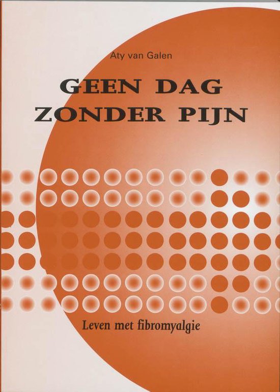 Geen dag zonder pijn