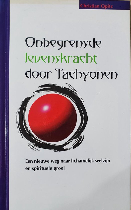 Onbegrensde levenskracht door tachyonen